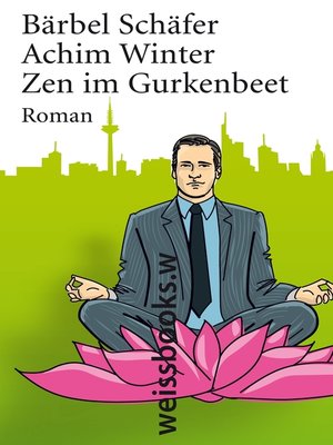 cover image of Zen im Gurkenbeet
